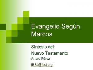 Evangelio Segn Marcos Sntesis del Nuevo Testamento Arturo