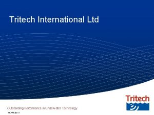Tritech International Ltd Outstanding Performance in Underwater Technology