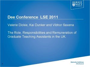 Dee Conference LSE 2011 Valerie Dickie Kai Dunker