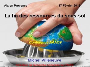 Aix en Provence 17 Fvrier 2016 La fin