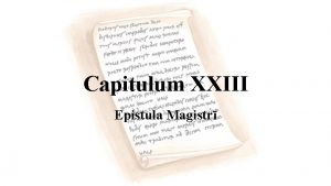 Capitulum XXIII Epistula Magistr Lecti I Ilia Aemiliae