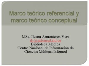 Marco terico referencial y marco terico conceptual MSc