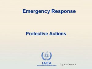 Emergency Response Protective Actions IAEA International Atomic Energy