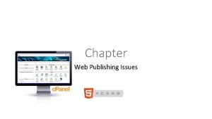 Chapter Web Publishing Issues Introduction Web Publishing Web