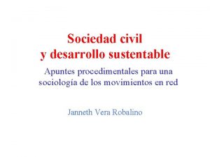 Sociedad civil y desarrollo sustentable Apuntes procedimentales para