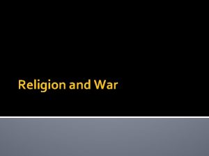 Religion and War Reasons why people go to