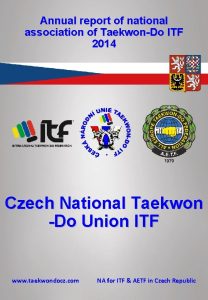 Annual report of national association of TaekwonDo ITF
