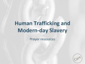 Human Trafficking and Modernday Slavery Prayer resources The