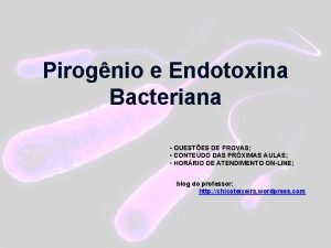 Pirognio e Endotoxina Bacteriana QUESTES DE PROVAS CONTEDO