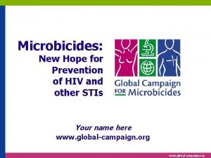 Microbicides New Hope for Prevention of HIV and