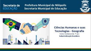 Prefeitura Municipal de Nilpolis Secretaria Municipal de Educao