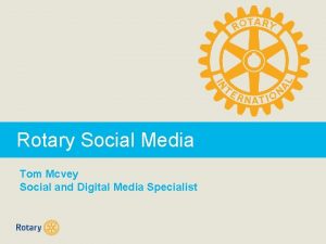 Rotary Social Media Tom Mcvey Social and Digital