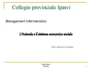 Collegio provinciale Ipasvi Management Infermieristico LAzienda e il