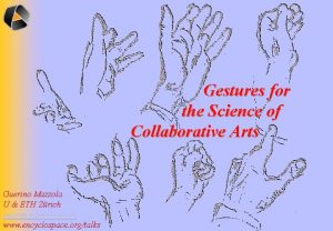 Gestures for the Science of Collaborative Arts Guerino