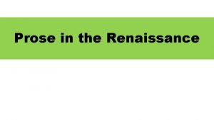 Prose in the Renaissance Metaphysical poets Prose in