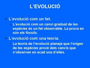 LEVOLUCI Levoluci com un fet Levoluci com un