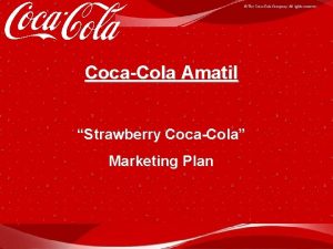 CocaCola Amatil Strawberry CocaCola Marketing Plan Executive Summary