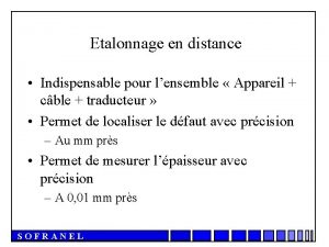 Etalonnage en distance Indispensable pour lensemble Appareil cble