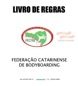 LIVRO DE REGRAS FEDERAO CATARINENSE DE BODYBOARDING Cnpj