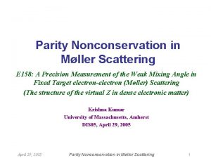 Parity Nonconservation in Mller Scattering E 158 A