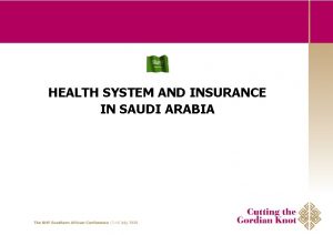 HEALTH SYSTEM AND INSURANCE IN SAUDI ARABIA HEALTH