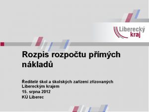 Rozpis rozpotu pmch nklad editel kol a kolskch