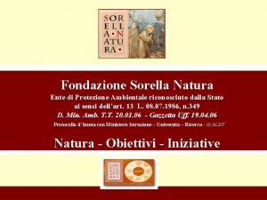 Fondazione Sorella Natura Ente di Protezione Ambientale riconosciuto