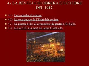 4 LA REVOLUCI OBRERA DOCTUBRE DEL 1917 4