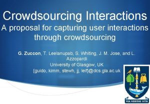 Crowdsourcing Interactions A proposal for capturing user interactions