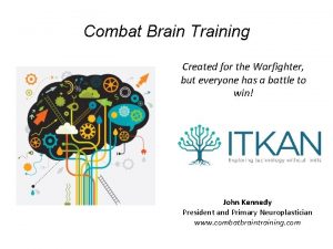 Combat Brain Training Created for the Warfighter but