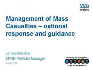 Management of Mass Casualties national response and guidance