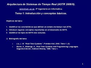 Arquitectura de Sistemas de Tiempo Real ASTR 20089