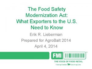 The Food Safety Modernization Act What Exporters to