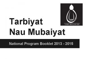 Tarbiyat Nau Mubaiyat National Program Booklet 2013 2015