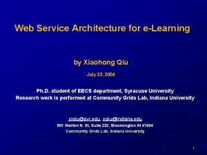 Web Service Architecture for eLearning by Xiaohong Qiu