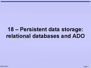 18 Persistent data storage relational databases and ADO