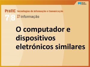 O computador e dispositivos eletrnicos similares Ergonomia Adotar