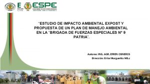 ESTUDIO DE IMPACTO AMBIENTAL EXPOST Y PROPUESTA DE