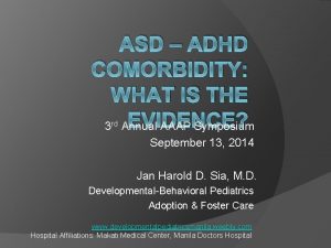 ASD ADHD COMORBIDITY WHAT IS THE EVIDENCE 3