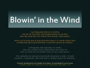 Blowin in the Wind La Respuesta en el