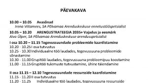 PEVAKAVA 10 00 10 05 Avasnad Irena Viitamees