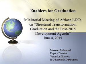 Enablers for Graduation Ministerial Meeting of African LDCs