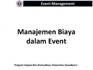 Event Management Manajemen Biaya dalam Event Program Sarjana