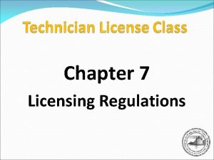 Chapter 7 Licensing Regulations Licensing Terms The licensing