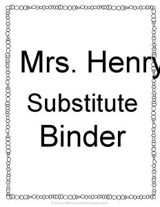 Mrs Henry Substitute Binder www thecurriculumcorner com Substitute