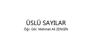 SL SAYILAR r Gr Mehmet Ali ZENGN KONU