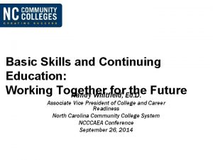 Basic Skills and Continuing Education Working Together for