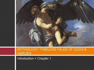 MYTHOLOGY TIMELESS TALES OF GODS HEROES Introduction Chapter