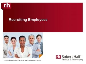 Recruiting Employees 2016 Robert Half Finance Accounting An