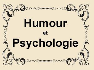Humour et Psychologie VIVE LE FRANCAIS Deux ans
